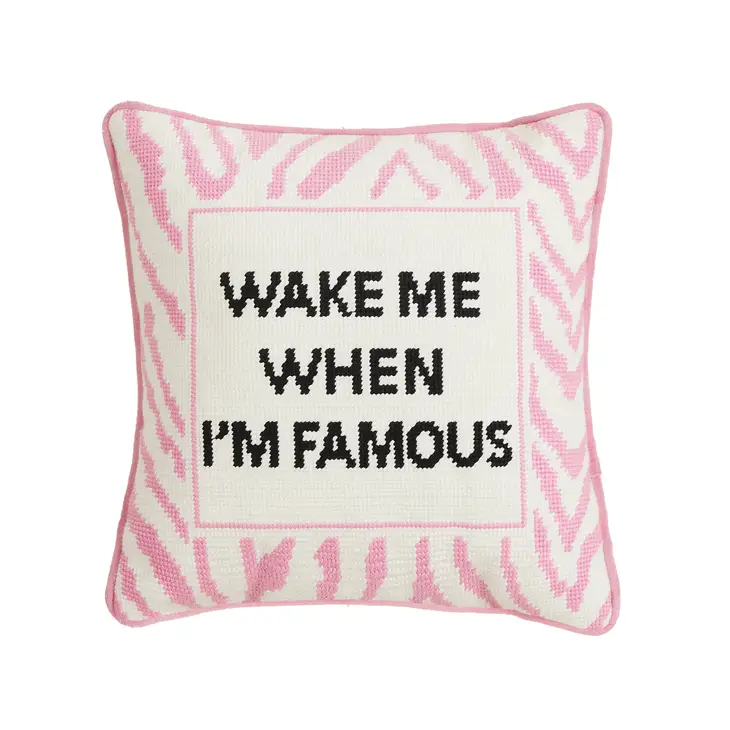 Peking Handicraft - Wake Me When I'm Famous Embroidered Needlepoint Pillow